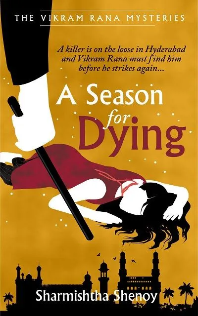 A Season for Dying: A Vikram Rana Mystery